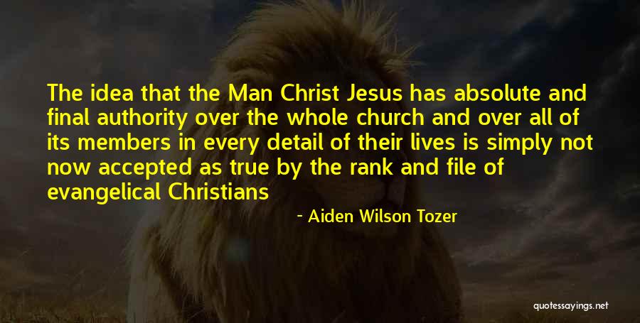 Christ Now Lives Quotes By Aiden Wilson Tozer Christ Now Lives Quotes By Aiden Wilson Tozer
