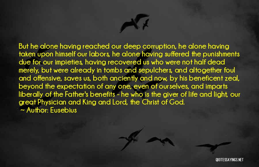 Christ Our King Quotes By Eusebius