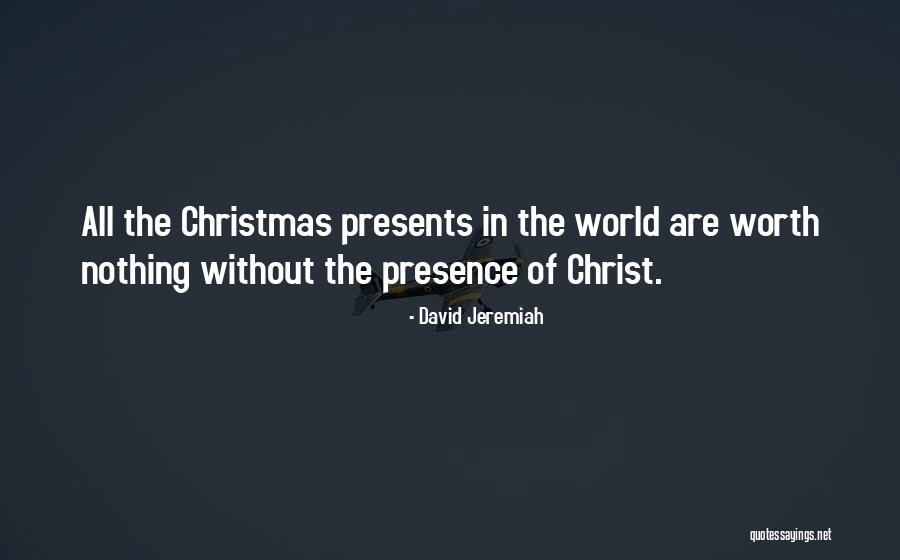 Christ Quotes By David Jeremiah