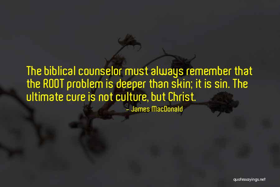 Christ Quotes By James MacDonald