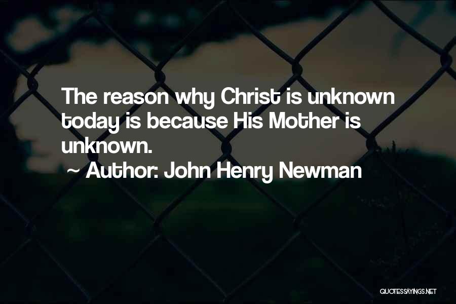 Christ Quotes By John Henry Newman