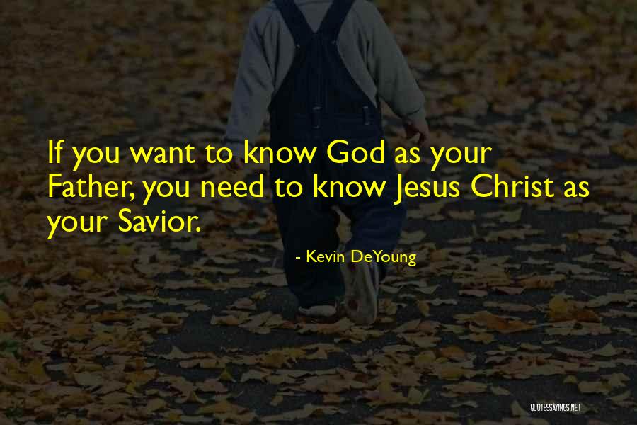 Christ Quotes By Kevin DeYoung