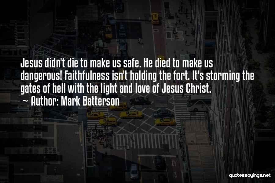 Christ Quotes By Mark Batterson