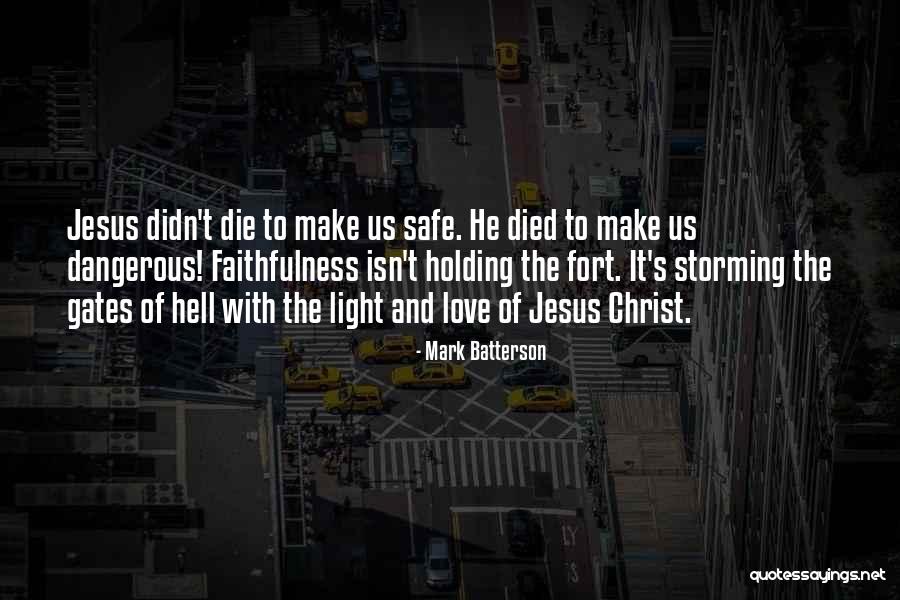 Christ Quotes By Mark Batterson