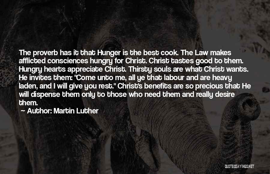 Christ Quotes By Martin Luther
