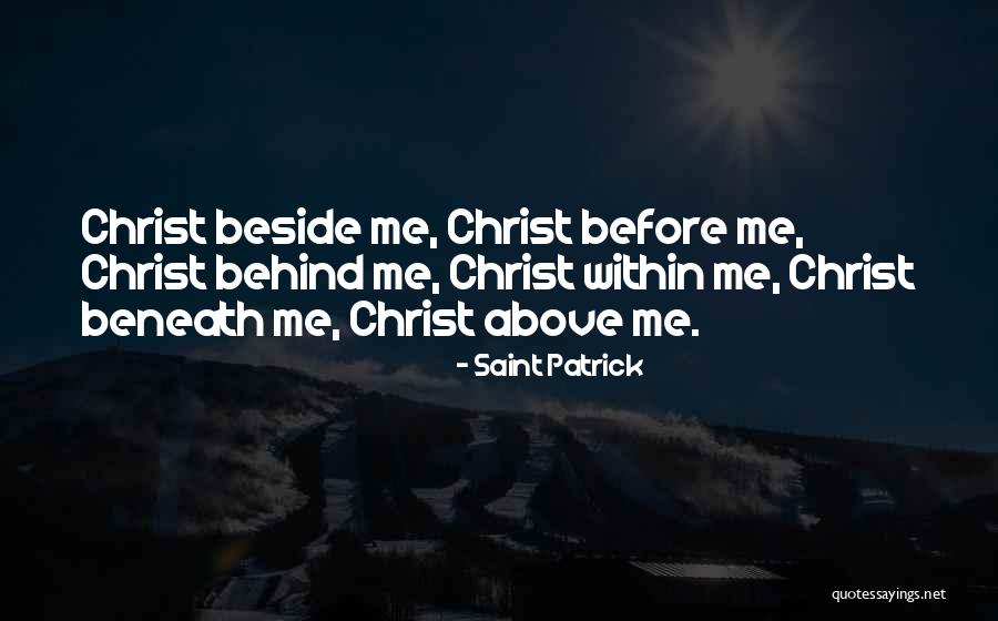 Christ Quotes By Saint Patrick