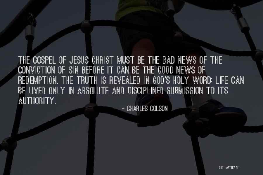 Christ Redemption Quotes By Charles Colson