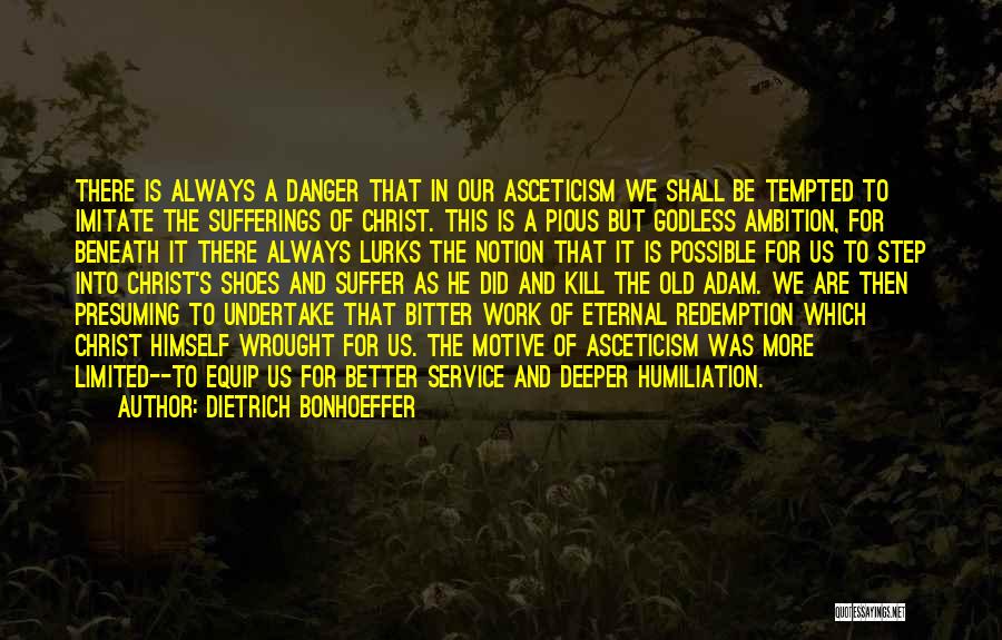 Christ Redemption Quotes By Dietrich Bonhoeffer