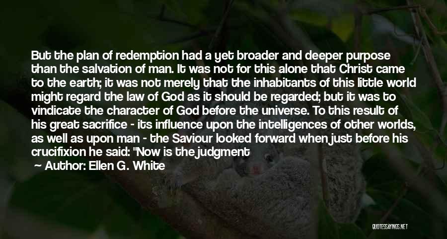 Christ Redemption Quotes By Ellen G. White