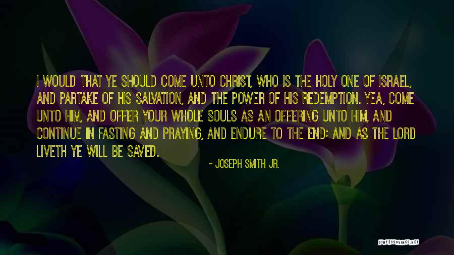 Christ Redemption Quotes By Joseph Smith Jr.