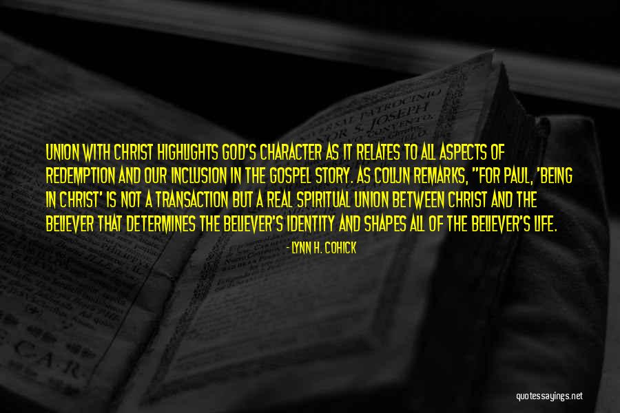 Christ Redemption Quotes By Lynn H. Cohick