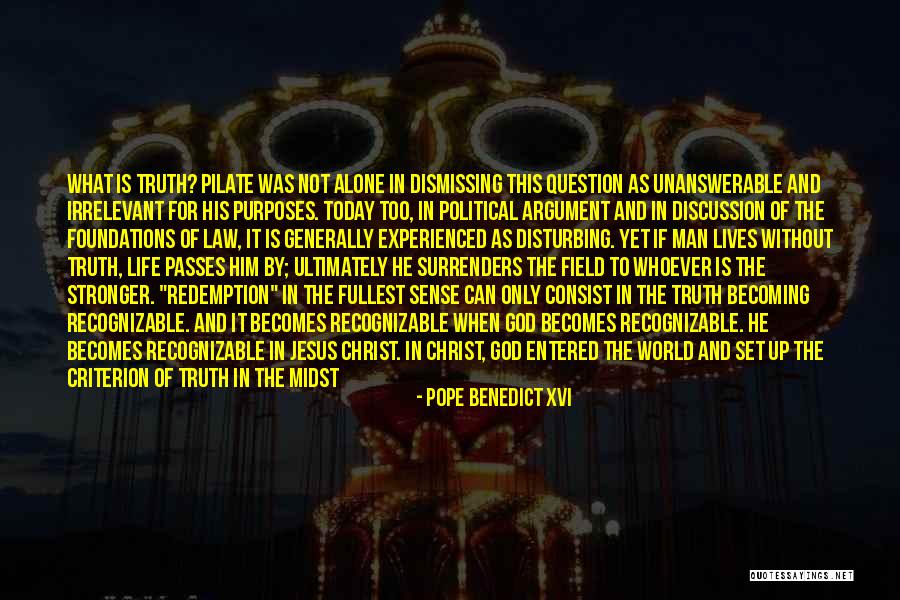 Christ Redemption Quotes By Pope Benedict XVI