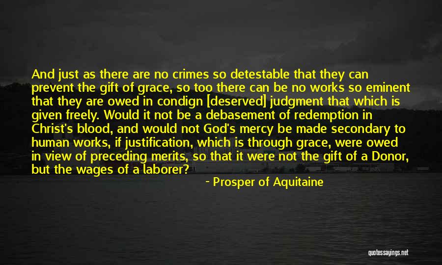 Christ Redemption Quotes By Prosper Of Aquitaine Christ Redemption Quotes By Prosper Of Aquitaine