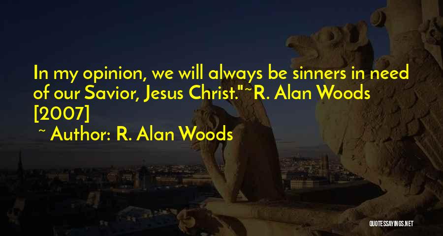 Christ Redemption Quotes By R. Alan Woods