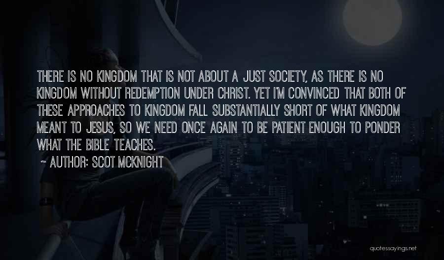 Christ Redemption Quotes By Scot McKnight