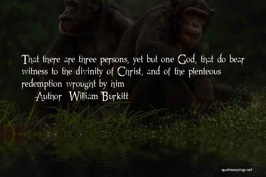 Christ Redemption Quotes By William Burkitt