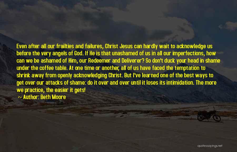 Christ The Redeemer Quotes By Beth Moore