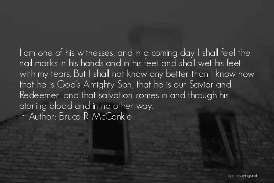 Christ The Redeemer Quotes By Bruce R. McConkie