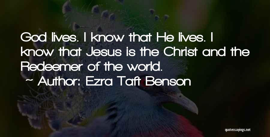 Christ The Redeemer Quotes By Ezra Taft Benson