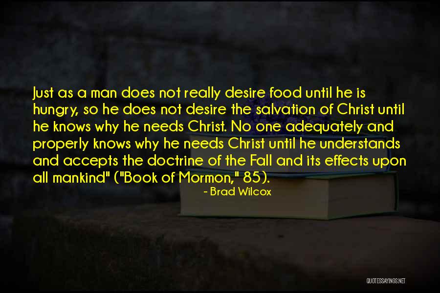 Christ Understands Quotes By Brad Wilcox Christ Understands Quotes By Brad Wilcox
