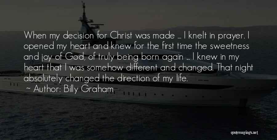 Christ Was Born Quotes By Billy Graham