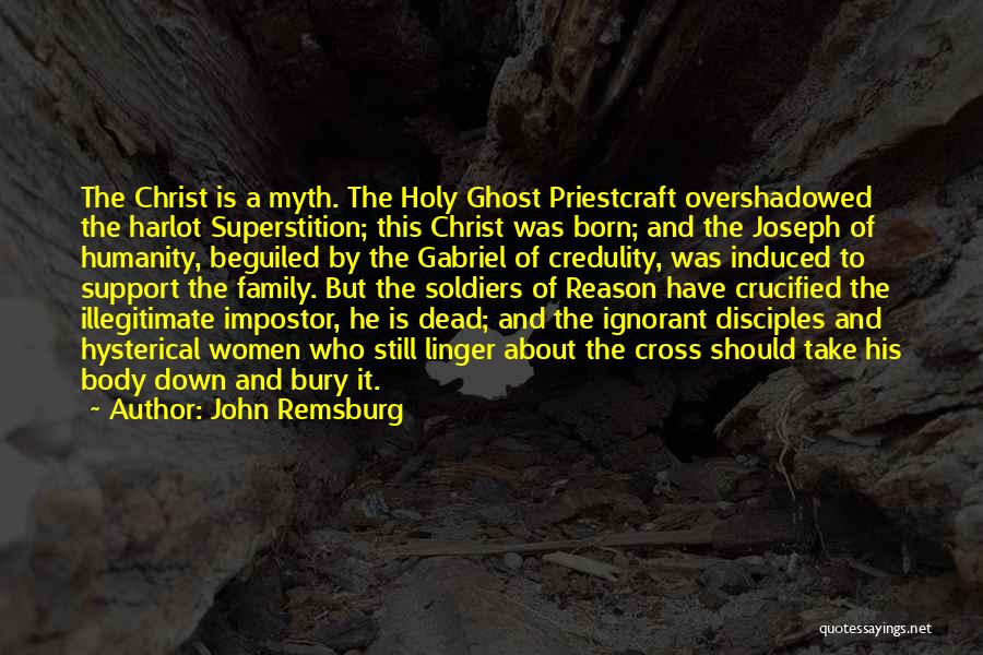 Christ Was Born Quotes By John Remsburg