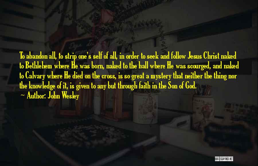 Christ Was Born Quotes By John Wesley