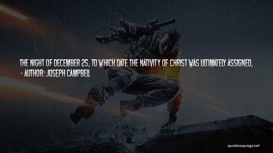 Christ Was Born Quotes By Joseph Campbell