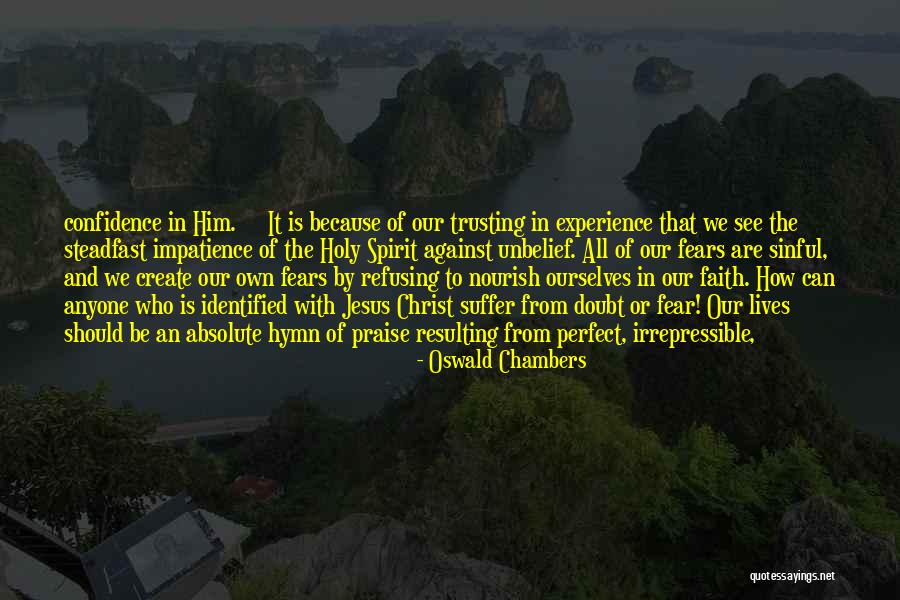 Christ Who Lives Quotes By Oswald Chambers Christ Who Lives Quotes By Oswald Chambers
