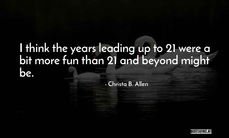 Christa B. Allen Quotes 1075256 Christa B. Allen Quotes 1075256