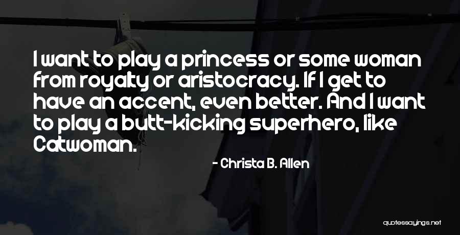 Christa B. Allen Quotes 341814 Christa B. Allen Quotes 341814