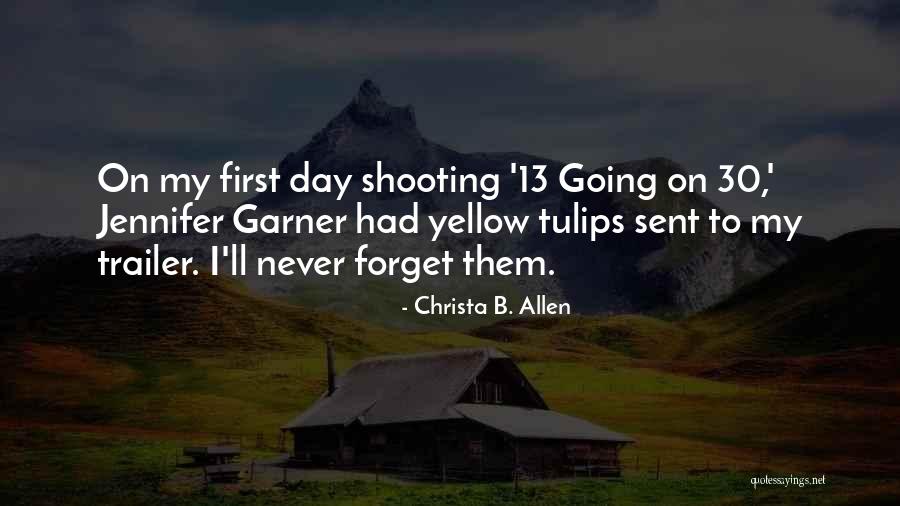 Christa B. Allen Quotes 639592 Christa B. Allen Quotes 639592