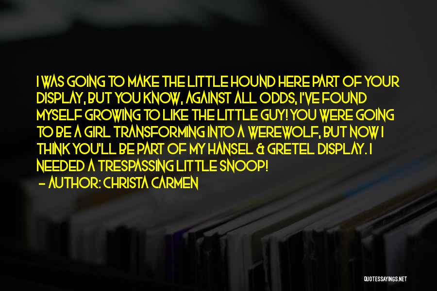 Christa Carmen Quotes 925141