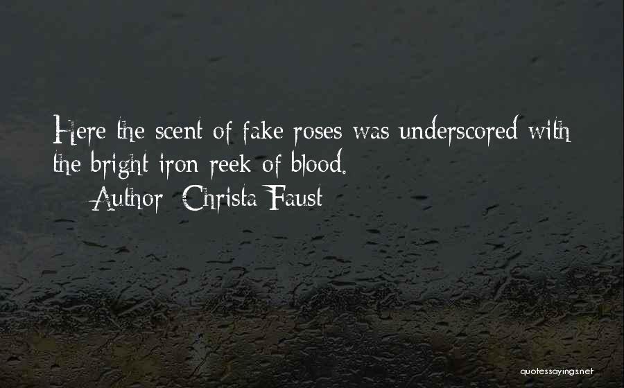 Christa Faust Quotes 573526