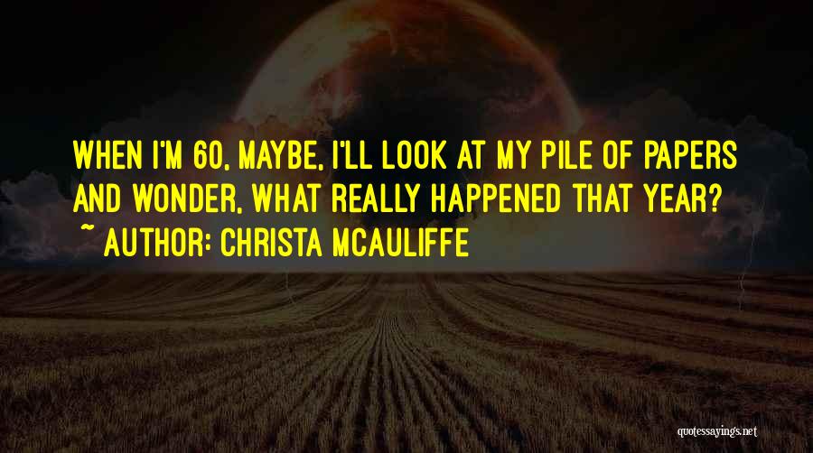 Christa McAuliffe Quotes 711058