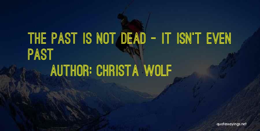 Christa Wolf Quotes 121769