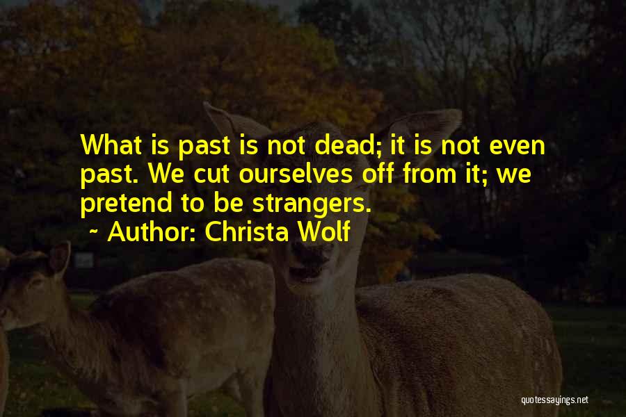 Christa Wolf Quotes 1670351
