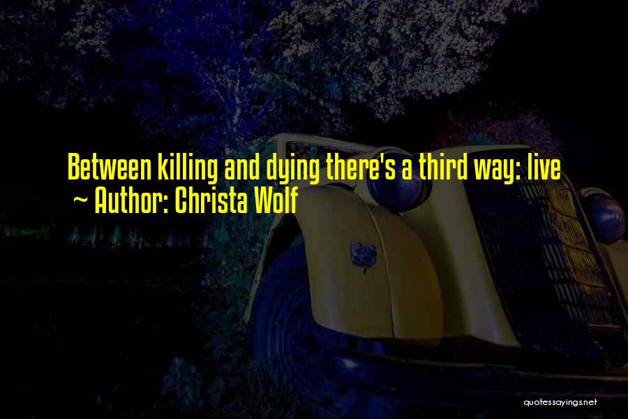 Christa Wolf Quotes 446527