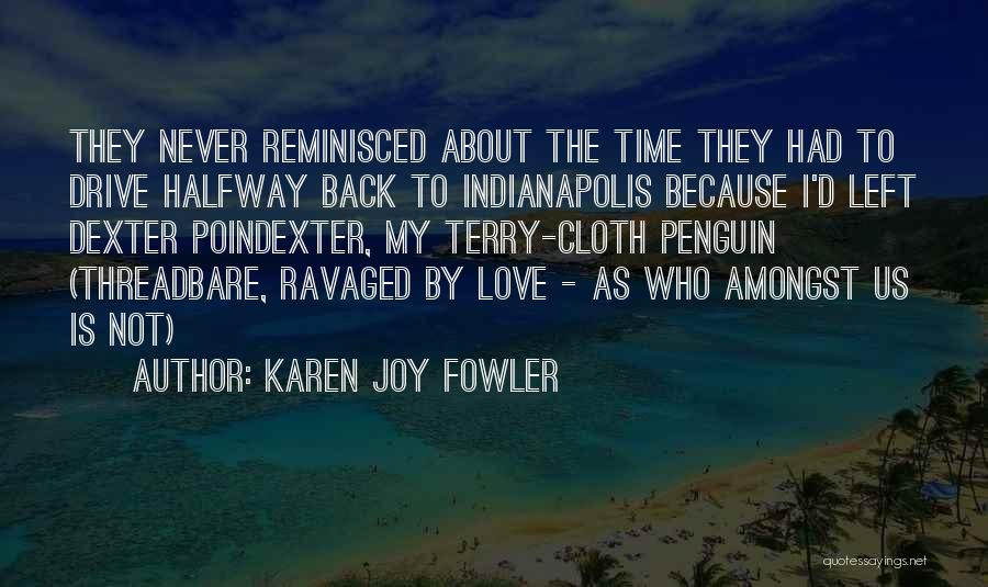 Christabel Ekeh Quotes By Karen Joy Fowler