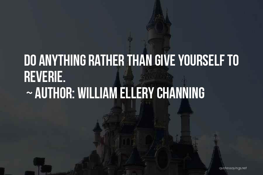 Christabel Ekeh Quotes By William Ellery Channing