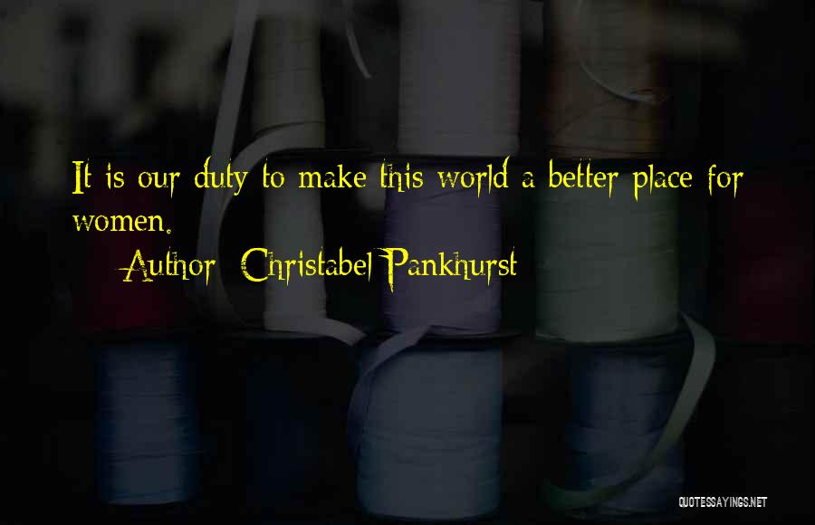 Christabel Pankhurst Quotes 161719