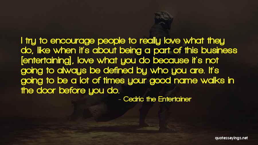 Christabelle Barbie Quotes By Cedric The Entertainer Christabelle Barbie Quotes By Cedric The Entertainer