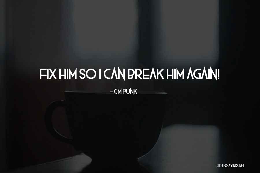 Christakis Burgers Quotes By CM Punk Christakis Burgers Quotes By CM Punk