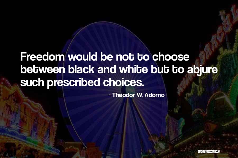 Christakos Westfield Quotes By Theodor W. Adorno Christakos Westfield Quotes By Theodor W. Adorno