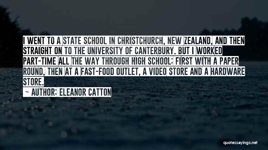 Christchurch Quotes By Eleanor Catton