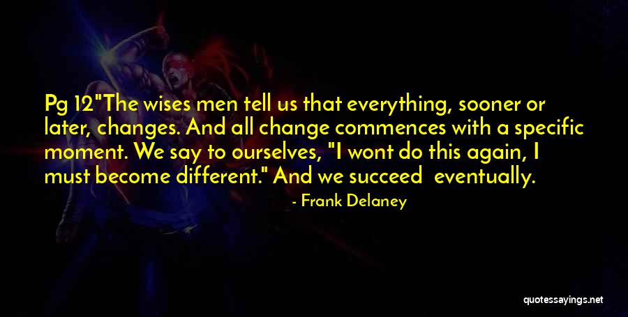 Christed Orion Quotes By Frank Delaney Christed Orion Quotes By Frank Delaney