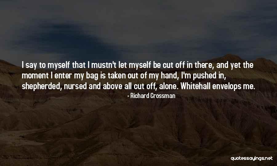 Christelle Strauss Quotes By Richard Crossman Christelle Strauss Quotes By Richard Crossman