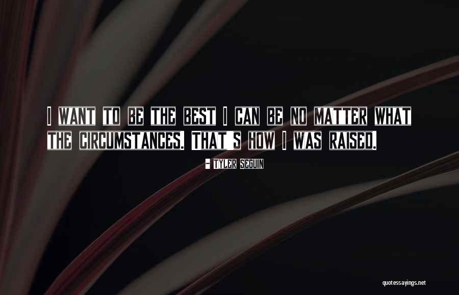 Christened Pronunciation Quotes By Tyler Seguin Christened Pronunciation Quotes By Tyler Seguin