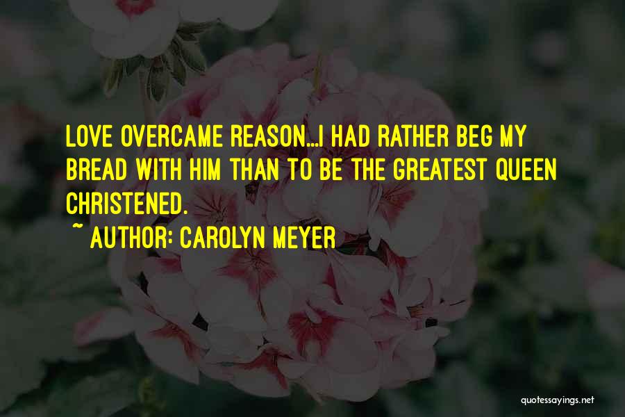 Christened Quotes By Carolyn Meyer