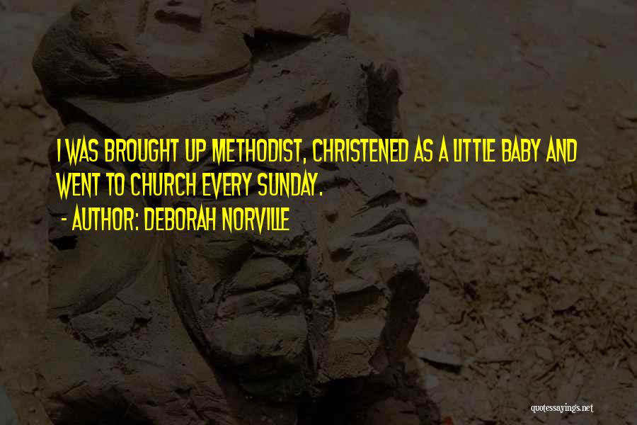 Christened Quotes By Deborah Norville